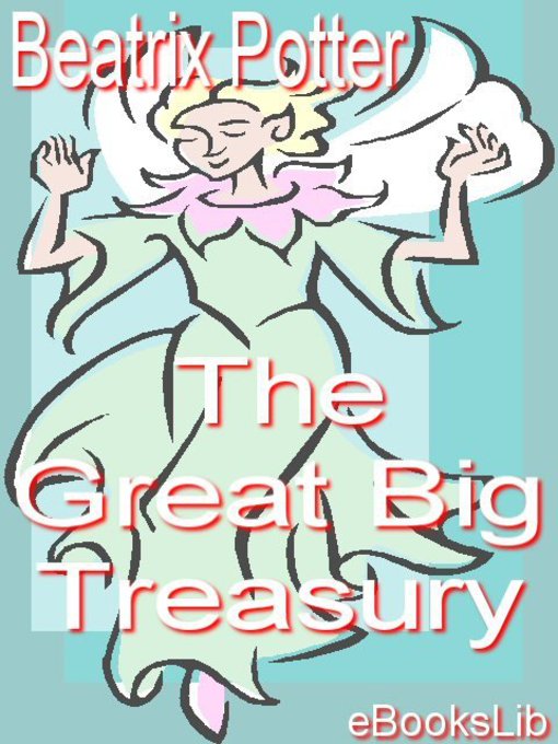 Title details for The Great Big Treasury by Beatrix Potter - Available
